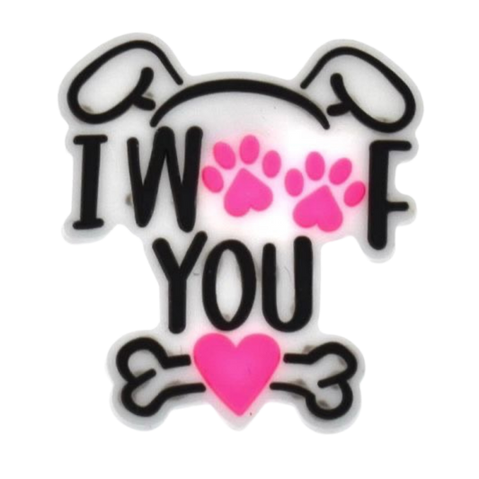 I WOOF YOU