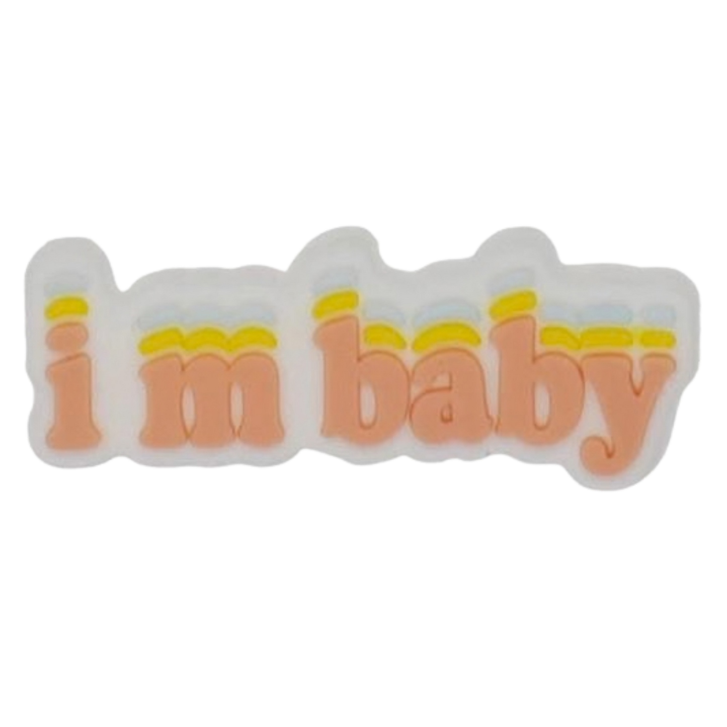 IM BABY SIGN