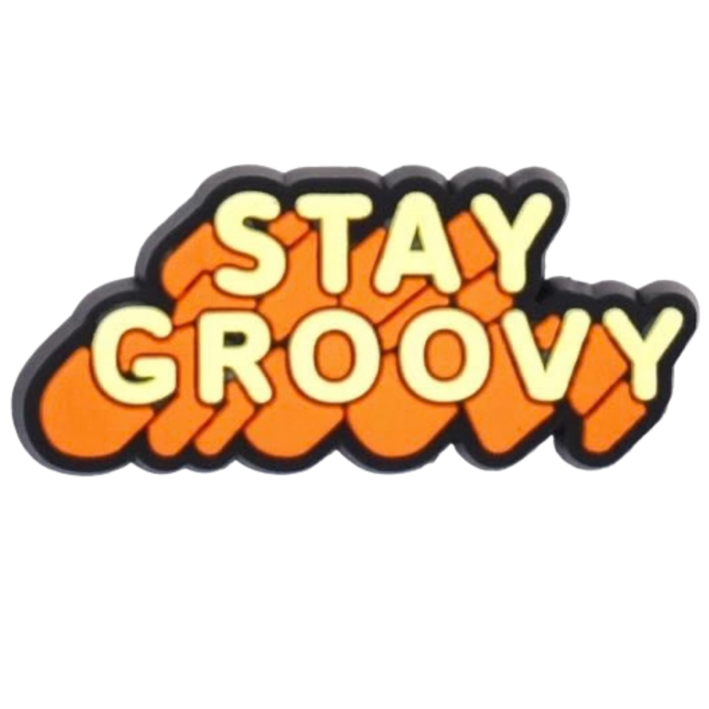 STAY GROOVY