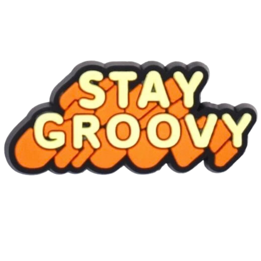 STAY GROOVY