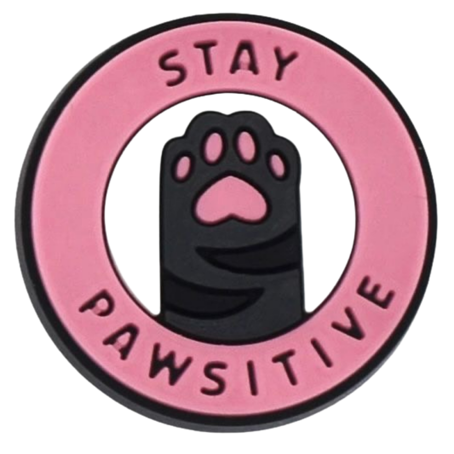 STAY PAWSITIVE