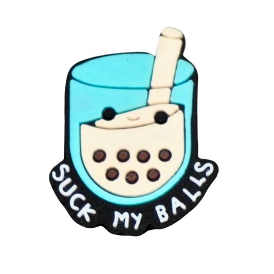 SUCK MY BALLS